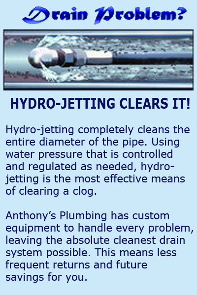 Anthony's Plumbing is Corona's best hydro jetting company.